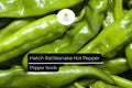 25 Hatch Rattlesnake Pepper Seeds – Heirloom, Spicy & Smoky Capsicum annuum for Roasting, Grilling & Salsas