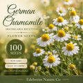 German Chamomile Seeds - Heirloom, Non-GMO, Fragrant Herb for Tea & Garden - Matricaria recutita